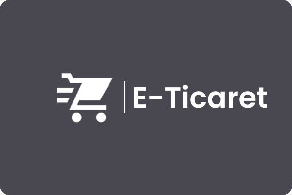 E-Ticaret